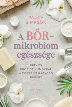 Paula Simpson - A b�r-mikrobiom eg�szs�ge