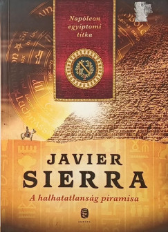 Javier Sierra - A halhatatlans�g piramisa