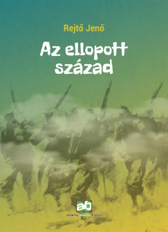 Rejt Jen - Az ellopott szzad