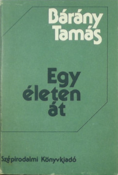 Brny Tams - Egy leten t