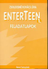 Zsoldosn Kovcs Lvia - Enterteen 1. - Feladatlapok