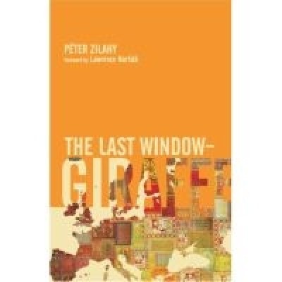 Zilahy Péter - The Last Window - Giraffe