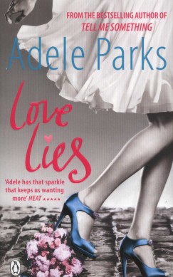 Adele Parks - Julie Powell - Love lies