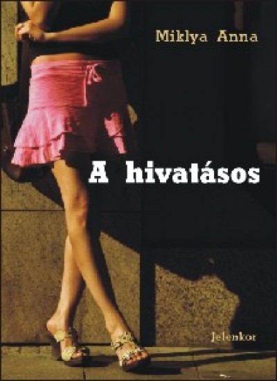 Miklya Anna - A hivatásos