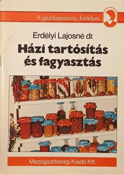 Erdlyi Lajosn - Hzi tartsts s fagyaszts