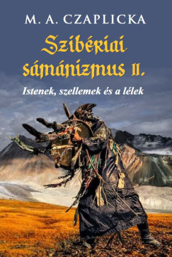 M. A. Czaplicka - Szibriai smnizmus II.