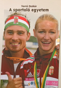 Varr� Oszk�r - A sportol� egyetem