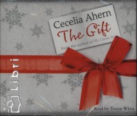 Cecelia Ahern - Trevor White - The Gift