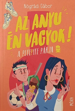 Ngrdi Gbor - Az anyu n vagyok!