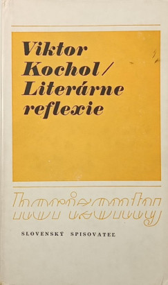 Viktor Kochol - Literárne reflexie