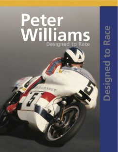 Peter Williams - Peter Williams Designed To Race
