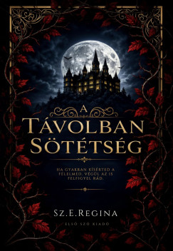 A távolban sötétség
