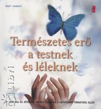 Mary Lambert - Termszetes er a testnek s lleknek