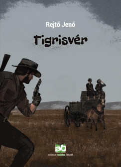 Rejt Jen - Tigrisvr