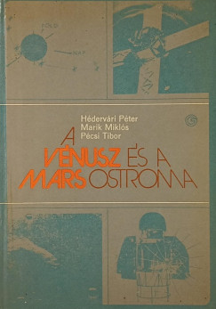 H�derv�ri P�ter - Marik Mikl�s - P�csi Tibor - A V�nusz �s a Mars ostroma