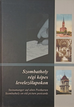 Szombathely rgi kpes levelezlapokon