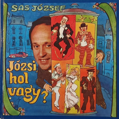 Sas Jzsef - Jzsi, hol vagy? +lemez - dediklt