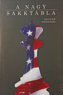 Zbigniew Brzezinski - A nagy sakkt�bla