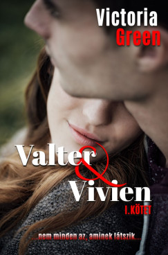 Victoria Green - Valter&Vivien I.