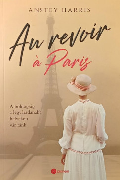 Anstey Harris - Au revoir  Paris