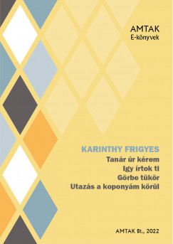 Karinthy Frigyes - Vlogatott mvei