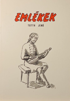 Totth Jenő - Emlékek