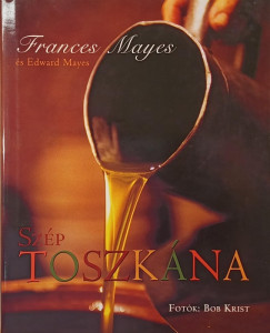 Edward Mayes - Frances Mayes - Szp Toszkna