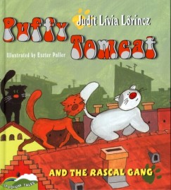 Lrincz Judit Lvia - Puffy Tomcat and the rascal gang