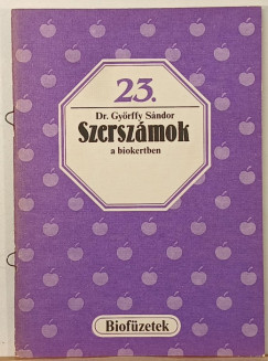Gy�rffy S�ndor - Szersz�mok a biokertben