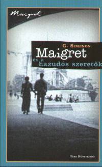 Georges Simenon - Maigret s a hazuds szeretk