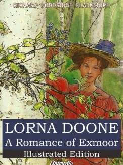 Richard Doddridge Blackmore - Lorna Doone
