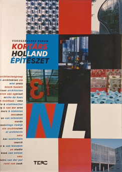 Vukosz�vlyev Zor�n - Kort�rs holland �p�t�szet