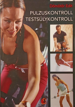 Dömötör Edit - Pulzuskontroll - Testsúlykontroll