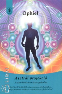 Ophiel - Asztr�l projekci�