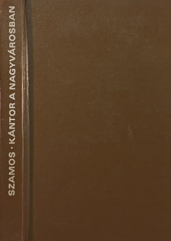 Szamos Rudolf - Kántor a nagyvárosban