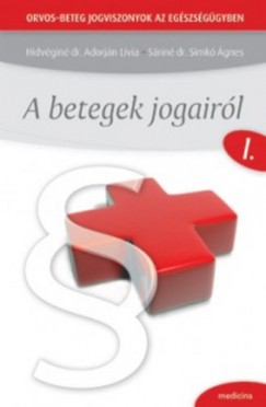 Hdvgin Adorjn Lvia - Srin Dr. Simk gnes - A betegek jogairl