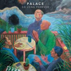 Palace - So Long Forever - CD