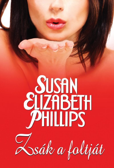 Susan Elizabeth Phillips - Zsák a foltját