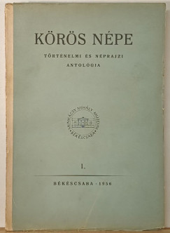 Körös népe I.