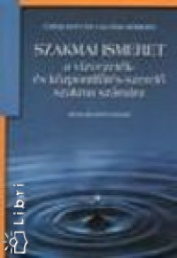 Cski Istvn - Glsz Rbert - Szakmai ismeret a vzvezetk- s kzpontifts-szerel szakma szmra