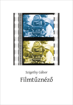 Szigethy Gábor - Filmtűznéző