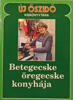 Ds gnes  (Szerk.) - Betegecske regecske konyhja