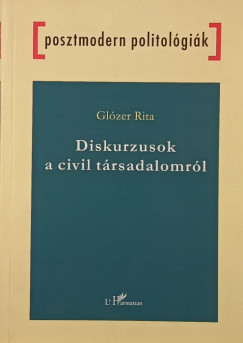 Glzer Rita - Diskurzusok a civil trsadalomrl