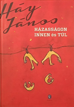 Hy Jnos - Hzassgon innen s tl