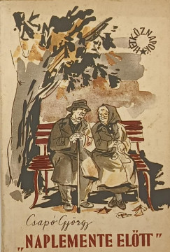 Csapó György - Naplemente előtt