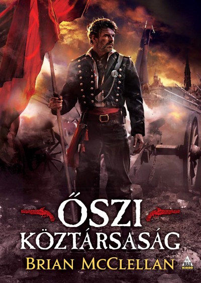 Brian Mcclellan - Őszi köztársaság