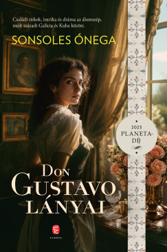 Sonsoles Ónega - Don Gustavo lányai