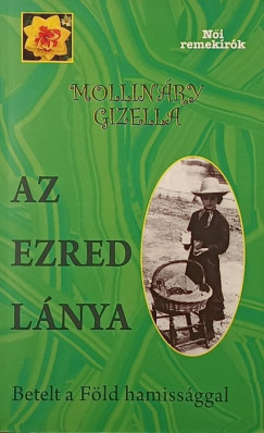 Mollin�ry Gizella - Az ezred l�nya