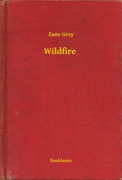 Grey Zane - Wildfire