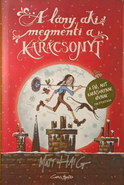 Matt Haig - A lny, aki megmenti a karcsonyt